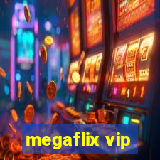 megaflix vip